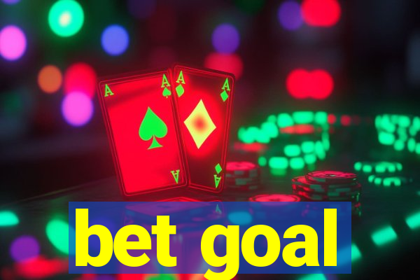 bet goal